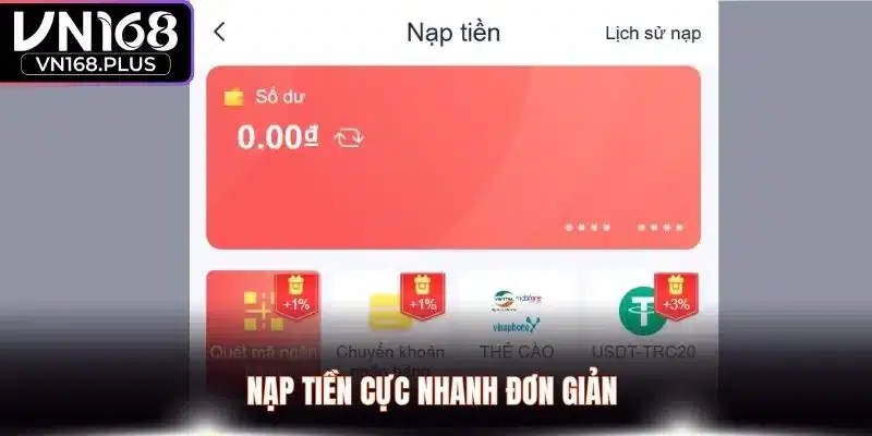 Nạp tiền cực nhanh đơn giản 