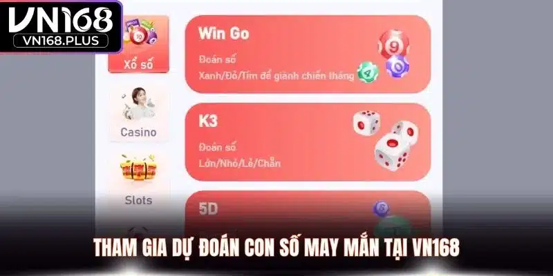 Tham gia dự đoán con số may mắn tại VN168